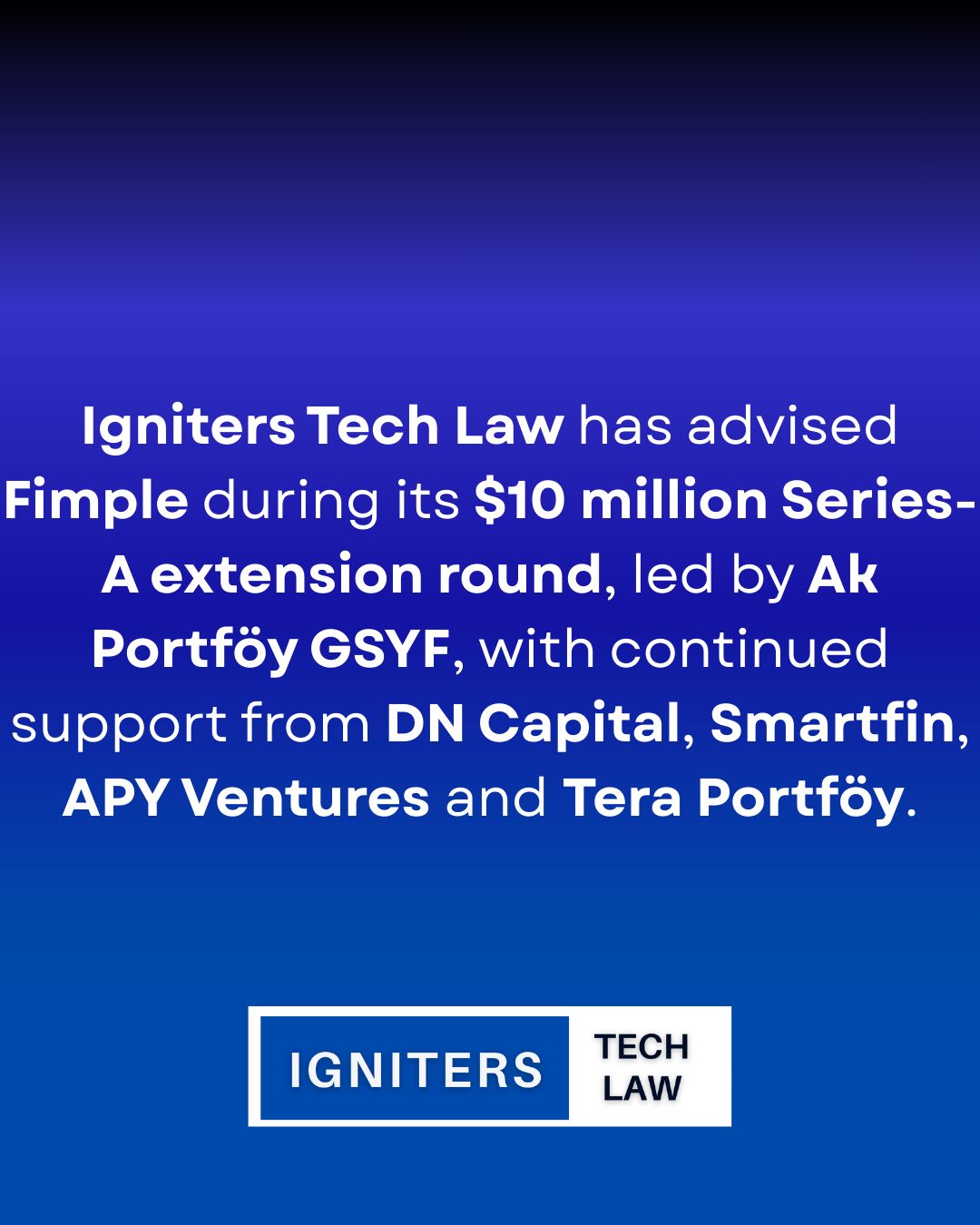 Fimple - $10 million Series A Extension Round | Igniters Tech Law