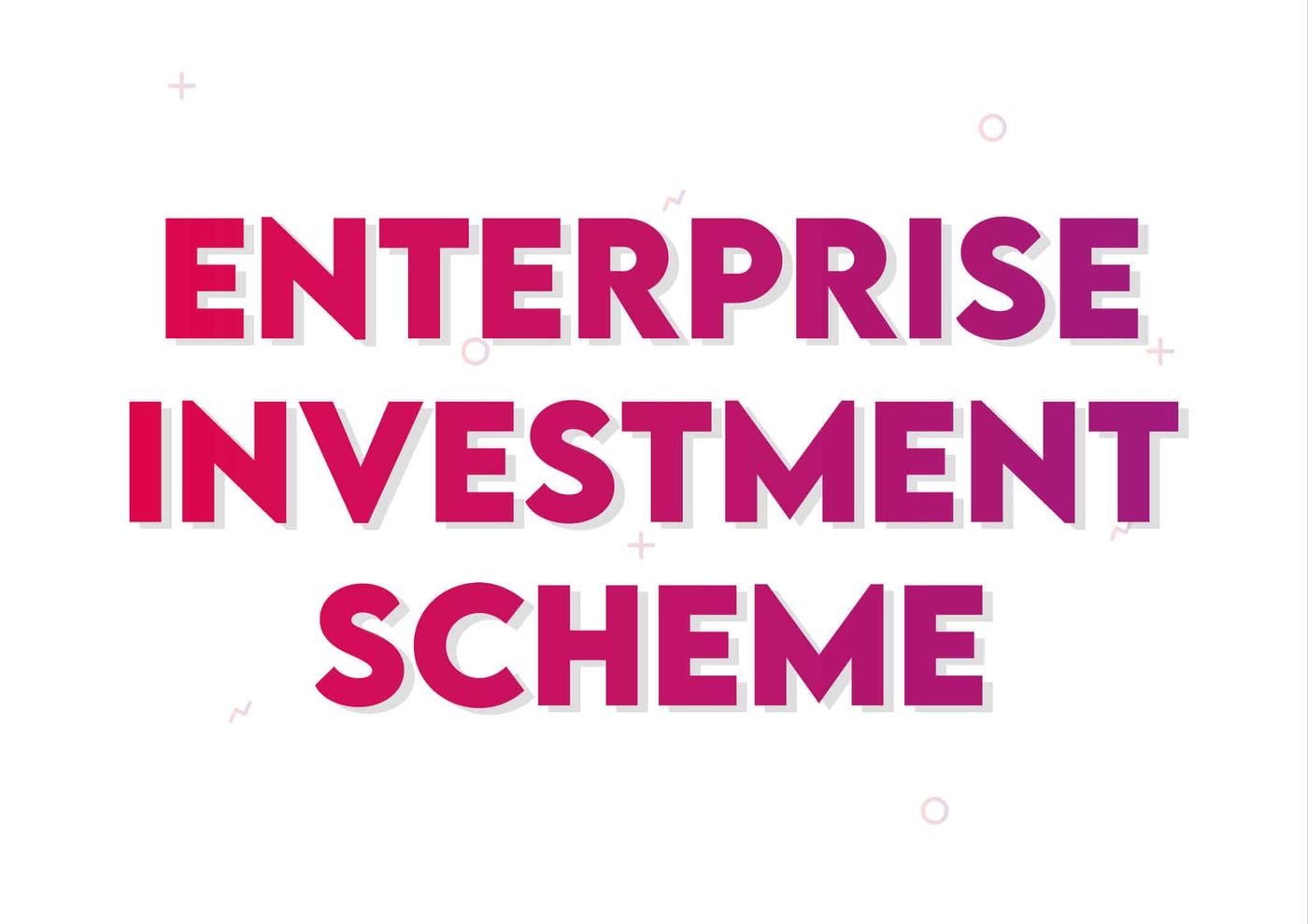What is Enterprise Investment Scheme? | Igniters Tech Law